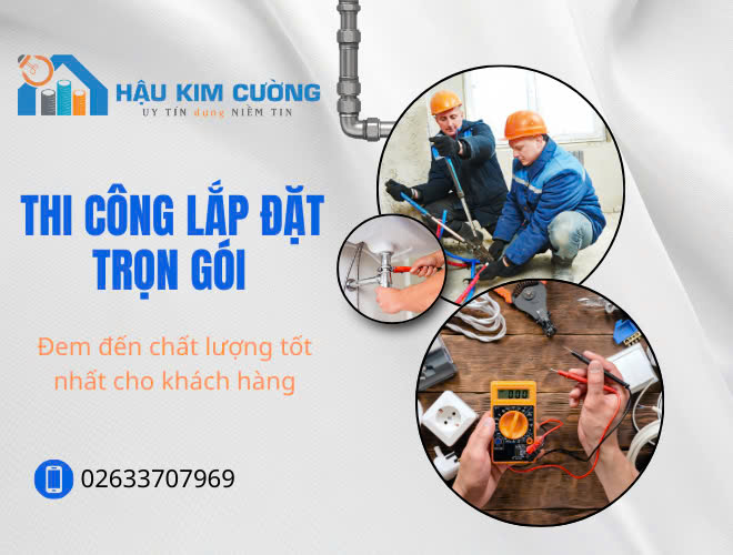 Thi công lắp đặt trọn gói